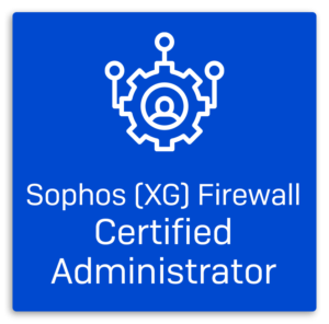 Sophos_xg_Certified_administrator